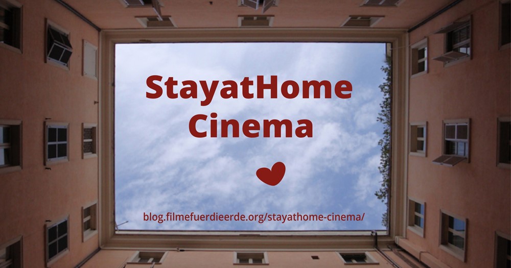 StayatHome-Cinema von Filme für die Erde