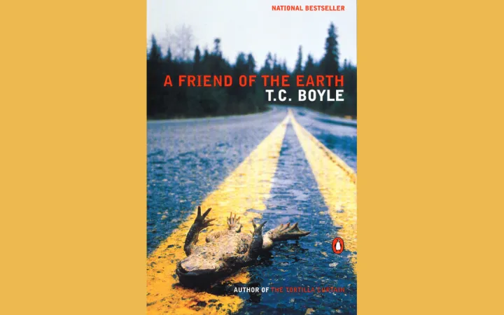 Buchcover T.C. Boyle A friend of the earth