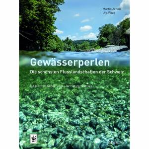 Wanderführer "Gewässerperlen der Schweiz"